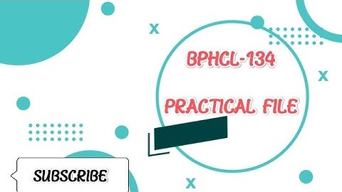 BPHCL-134 Electricity and magnetism : Laboratory Practical file #ignou #youtube #subscribe #viral
