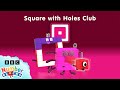 Square with Holes Club ⏹| Learn to count - Numberblocks Full Episodes | Maths for Kids