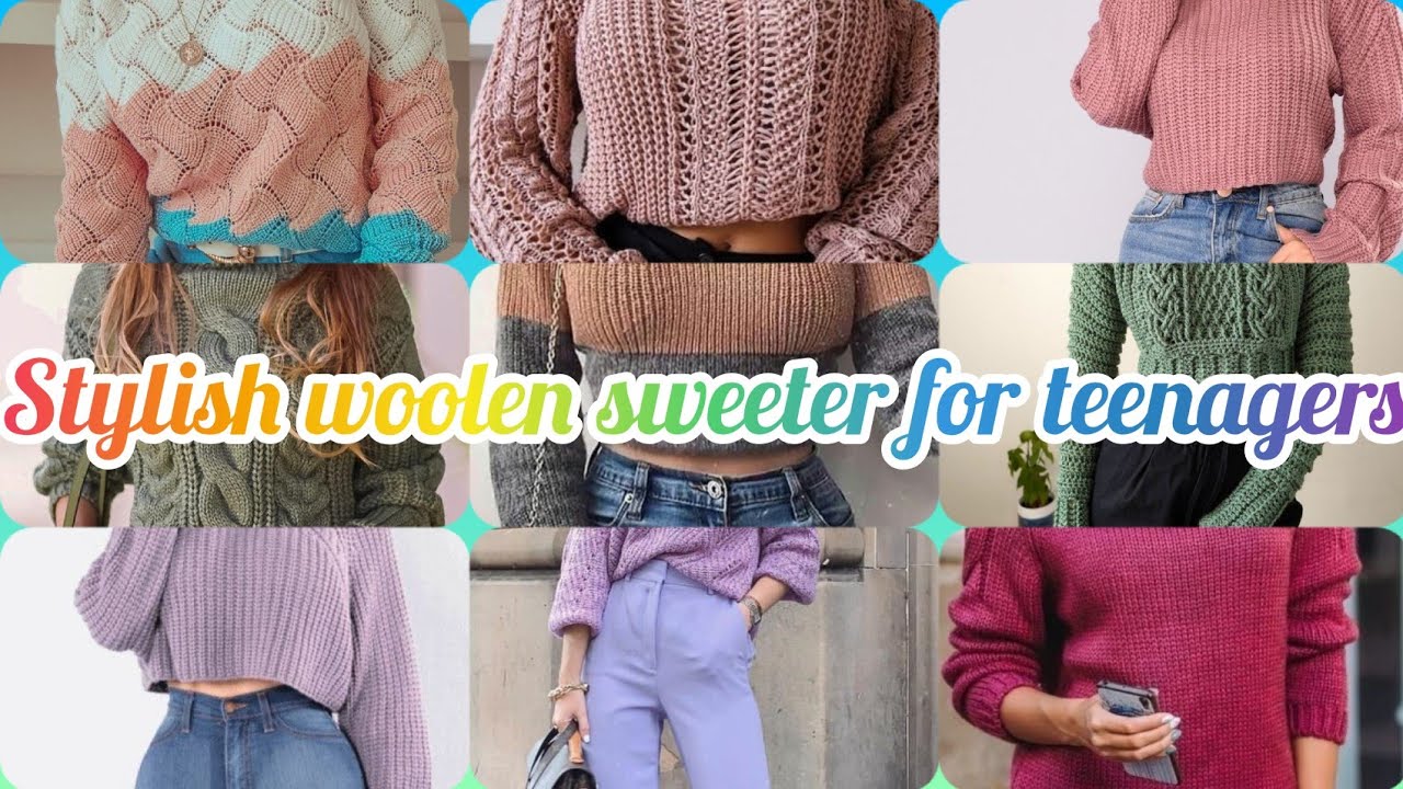 Stylish woolen sweeter for teenagers/different types of sweeter ...