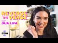 Dua Lipa Reacts To Her Songs Backwards | Reverse The Verse