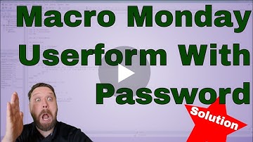 Macro Monday Challenge Password Userform Solution