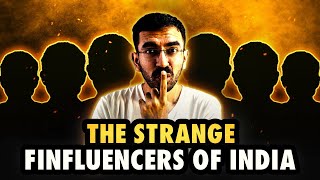 10 Strange Finfluencers of India