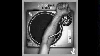 Junior Jack - Must be the darkness