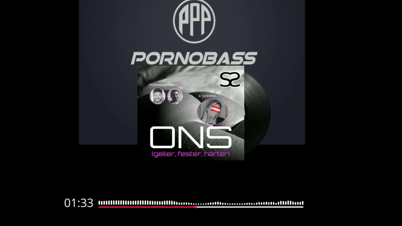 PORNOBASS X SARAH - ONS (PORNOBASS HARDSTYLE NEW EDIT)