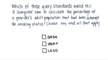 Query Standards Quiz - Georgia Tech - Health Informatics in the Cloud