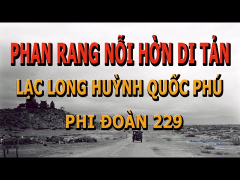 Video Phan Rang Nỗi Hờn Di Tản- Lạc Long Huỳnh Quốc Phú Phi... - youtube