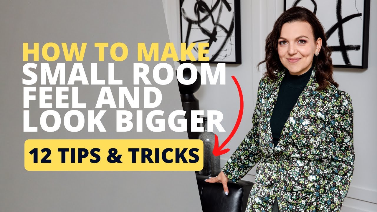 How To Make A Room Feel Bigger (step-by-step Guide)