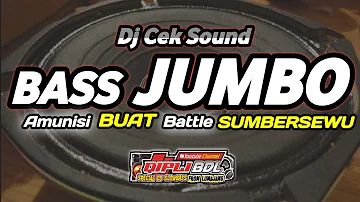DJ CEK SOUND TERBARU KHUSUS BATTLE VERSI BASS JUMBO
