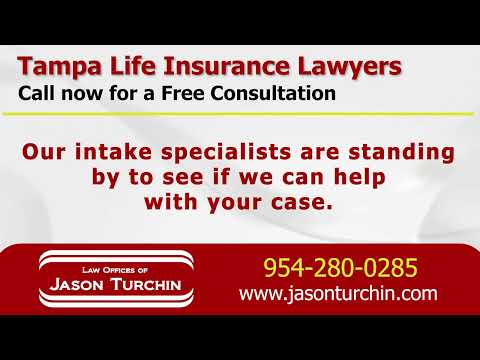 Tampa Life Insurance Lawyers - Law Offices of Jason Turchin - Life Insurance Attorneys and Lawyers