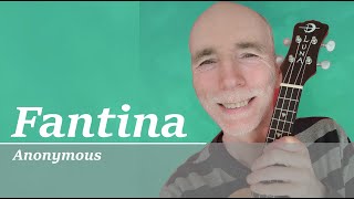 Fantina - Anoynmous (Ukulele Fingerstyle with Tab)