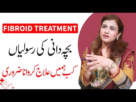 Fibroid Treatment - Types, Causes and Symptoms - Dr Maryam Raana Gynaecologist