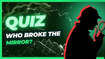 Who Broke the Mirror  Mind-Bending Riddle  Can You Solve This Enigma