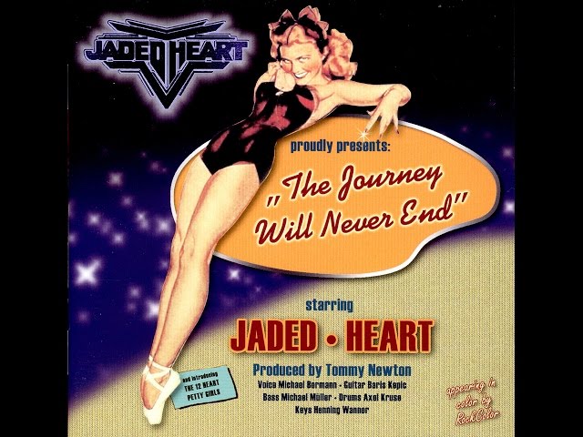 Jaded Heart - The Journey Will Never End