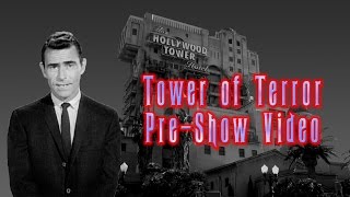 Tower of Terror Pre-Show Video (Source)