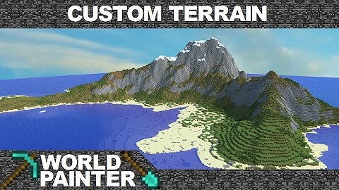 World Painter Tutorial - Custom Terrain - Beaches and Mountains