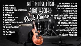 kompilasi Lagu Rock Cover versi Airo Record