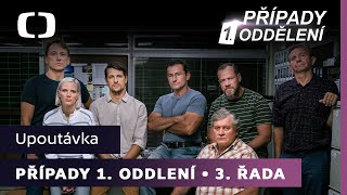 Případy 1. oddělení | 3. řada | Upoutávka