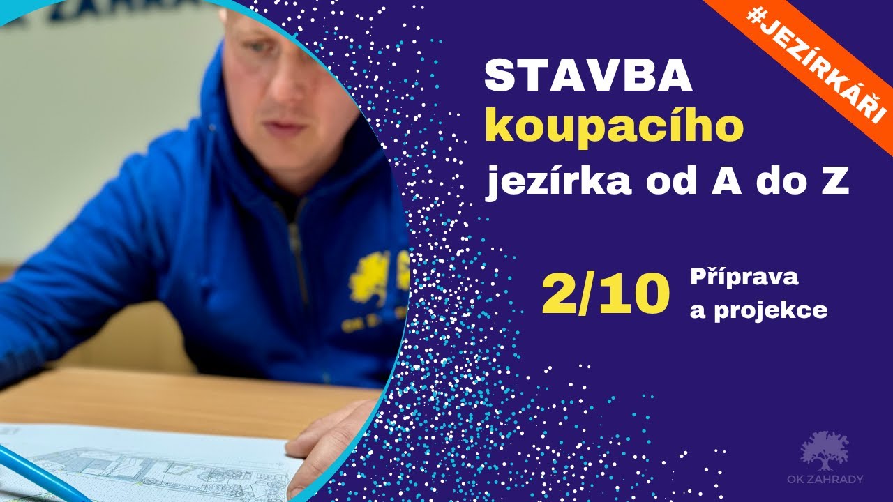 🎦 Koupací JEZÍRKO 30 m3 💪 Příprava a projekce | 2/10 | #jezírka #stavbaJezírka #JEZÍRKAŘI #odAdoZ