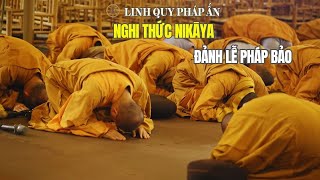 Nghi Thức NIKAYA - Đảnh Lễ Pháp Bảo - Chiếc Lá Vàng Rơi *