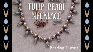 TULIP PEARL necklace tutorial | Easy beaded flower collar DIY jewelry
