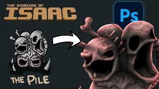 Create REALISTIC bosses from The Binding Of Isaac in Photoshop - THE PILE