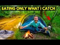 Eating ONLY What I Catch River Camping CHALLENGE **DISGUSTING Catch & Cook**