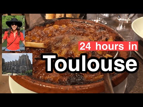 TOULOUSE: What To Do During 24 Hours