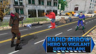 Rapid Arrow Hero Vs Vigilant Super Villains screenshot 5