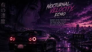 EMOTIONAL DRIFT PHONK 🌃 Nocturnal Velocity Echo | Night Racing Vibes #driftphonk #nightdrive