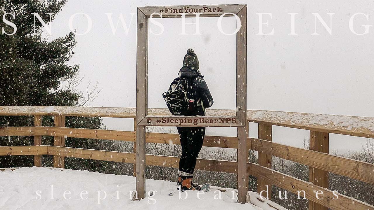 SNOWSHOEING SLEEPING BEAR DUNES Northern Michigan Winter Hikes YouTube