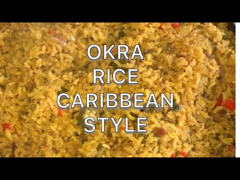 Okra Rice Caribbean Style | Vegetarian and Vegan Friendly | IamSarine