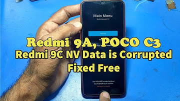 Redmi 9A, Redmi 9C, POCO C3 NV Data Corrupted Fix Free Solution