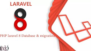 PHP laravel 8 Database & migration  #005