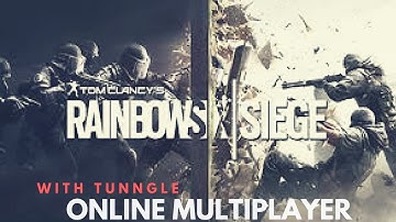 Rainbow six seige Online multiplayer with tunngle in pc