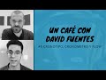 #5 OPOSICIONES Jorge de los Reyes | Café con David Fuentes