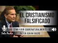 “EL CRISTIANISMO FALSIFICADO” | Pastor Adrian Rogers. Predicaciones, estudios bíblicos.