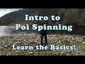 Intro to Poi Spinning Tutorial - Learn Poi Spinning - Beginner Flow!