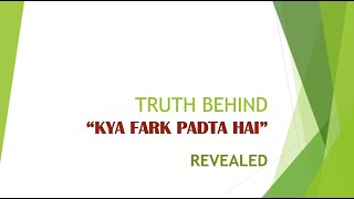 Truth behind chalta hai yaar...revealed
