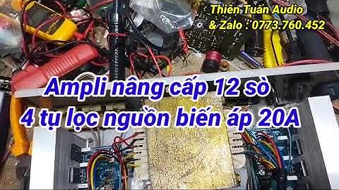 Nâng cấp công suất 2 ampli cho khách