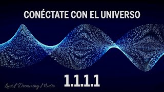 1111Hz Connect with the Universe  Receive guide from the Universe