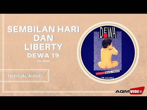 Dewa  - Sembilan Hari & Liberty | Official Audio