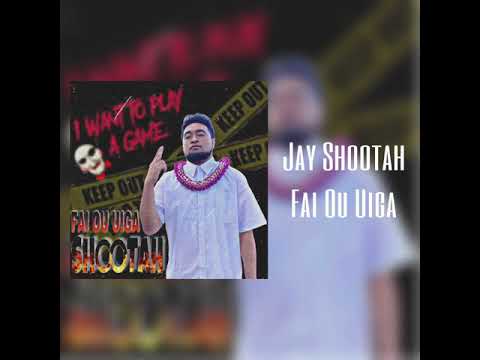 Jay Shootah - Fai Ou Uiga ( New Samoan Rap Song)
