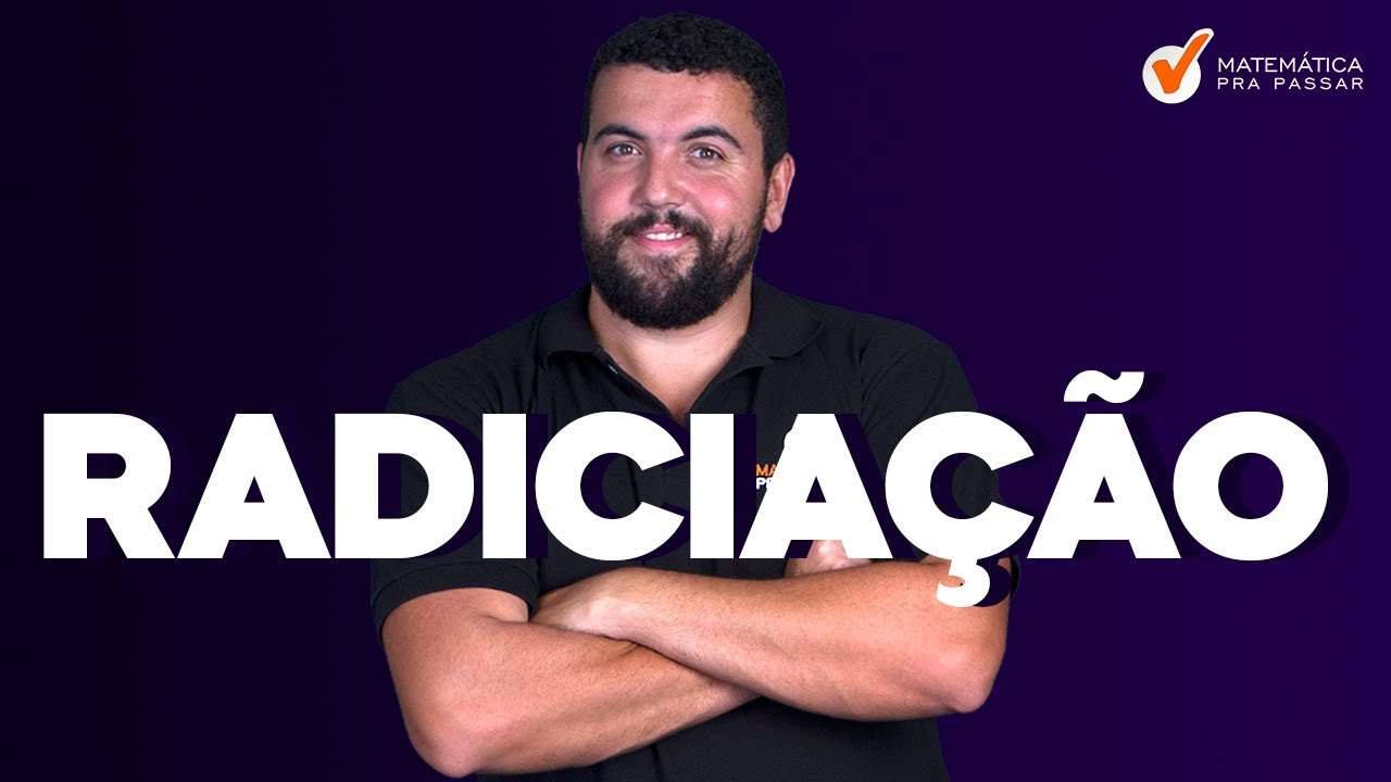 Aprenda os Segredos da Radiciação em poucos passos