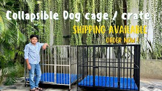 Collapsible premium dogs cage / crate available in different sizes. Shipping available worldwide.