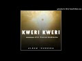 Kweri kweri by phanuel bigirimanaofficial audio