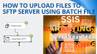 153 How to upload files to sftp server using batch file in SSIS | WinScp