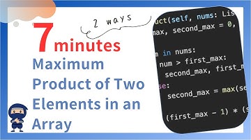 Maximum Product of Two Elements in an Array - LeetCode #1464 - Python, JavaScript, Java and C++