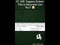 IIT JEE Toppers Solved This in Seconds! Can You? 🤯 #JEEPreparation #PYQ"