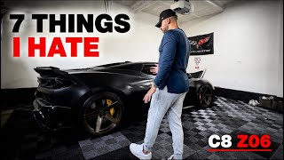 I Regret Buying My C8 Z06? 7 Things I HATE…