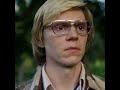 Dahmer  metamorphosis evan peters